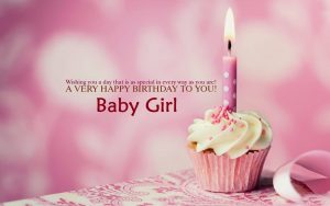 Happy Birthday Message For Baby Girl Happy Birthday Wishes